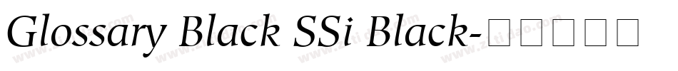 Glossary Black SSi Black字体转换